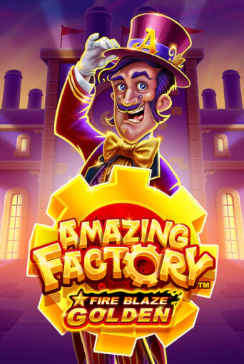 Играть в Fire Blaze Golden: Amazing Factory от Playtech | Казино Сhampion Slots