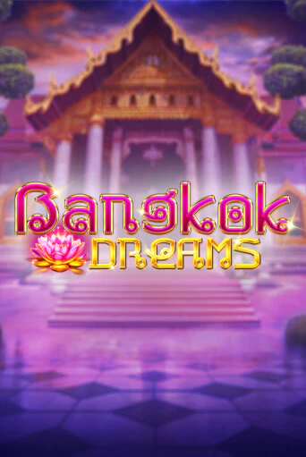 Играть в Bangkok Dreams Gamble Feature от Kalamba | Казино Сhampion Slots