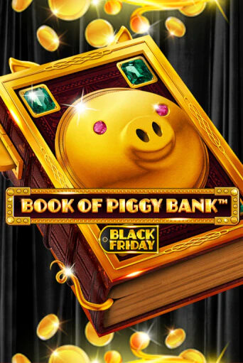 Играть в Book Of PiggyBank - Black Friday от Spinomenal | Казино Сhampion Slots