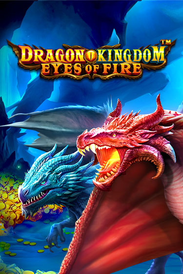 Играть в Dragon Kingdom - Eyes of Fire от Pragmatic Play | Казино Сhampion Slots