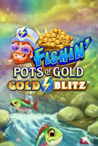 Играть в Fishin' Pots of Gold™: Gold Blitz™ от Games Global | Казино Сhampion Slots