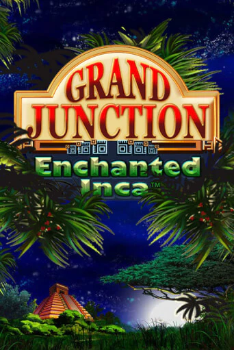 Играть в Grand Junction: Enchanted Inca от Playtech | Казино Сhampion Slots