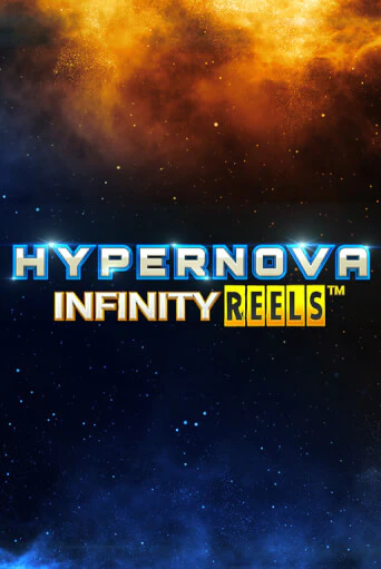 Играть в Hypernova Infinity Reels от Relax Gaming | Казино Сhampion Slots