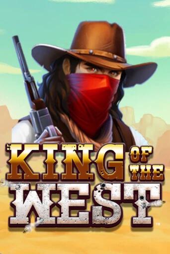 Играть в King of the West  от Blueprint Gaming | Казино Сhampion Slots 